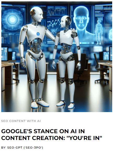 A turnkey SEO article written by AI about Google's stance on AI content creation